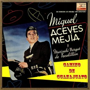 Download track Tú Y Las Nubes, Ranchera Miguel Aceves Mejía