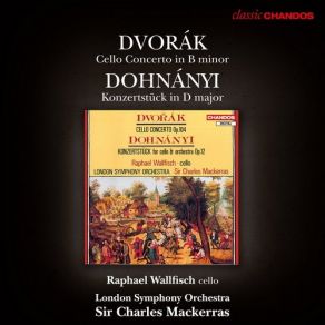 Download track Dvorak: Cello Concerto In B Minor, Op. 104 - II. Adagio, Ma Non Troppo London Symphony Orchestra And Chorus, The LSO, Raphael Wallfisch, Charles Mackerras