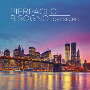 Download track Love Secret Pirpaolo Bisogno