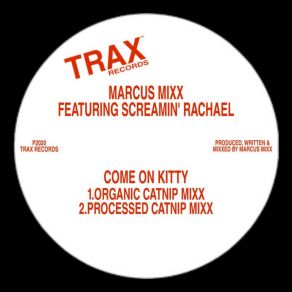 Download track Come On Kitty (Processed Catnip Mixx) Screamin' Rachael