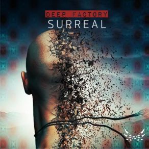 Download track Surreal (Aura Up Mix) Deep FactoryAura Tribe