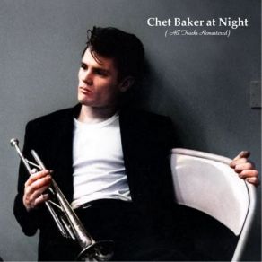 Download track How High The Moon (Remastered 2016) Chet Baker