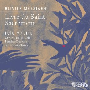 Download track Livre Du Saint Sacrement: XV. La Joie De La Grâce Loïc Mallié