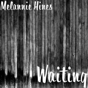 Download track Com' On Melannie Hines