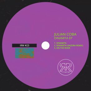 Download track Dinamita (Original Mix) Julian Coba