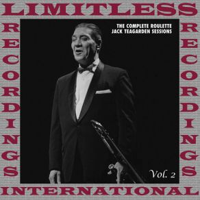 Download track I Can't Get Started (Original Mix) Jack Teagarden