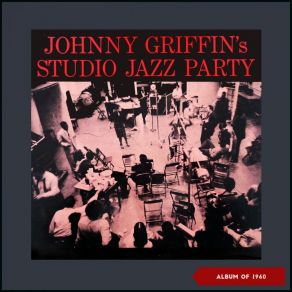 Download track Toe-Tappin' Johnny Griffin