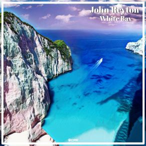 Download track White Bay (Radio Edit) John Reyton