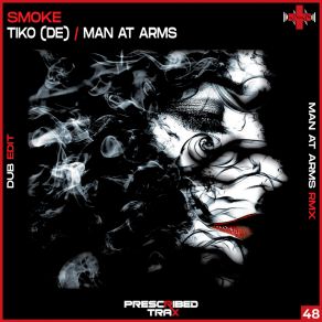 Download track Smoke (Dub Edit) Man At Arms