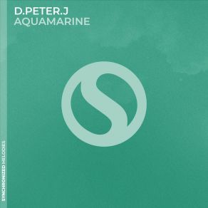 Download track Aquamarine (Extended Mix) D. Peter. J