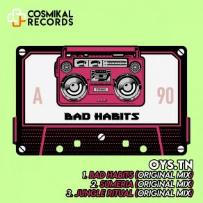 Download track Bad Habits (Original Mix) Oys. Tn