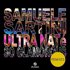 Download track So Glamorous (Seamus Haji Club Mix) Ultra Naté, Samuele Sartini