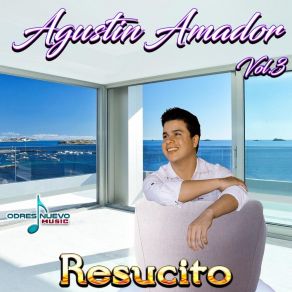 Download track Resucito Agustin Amador