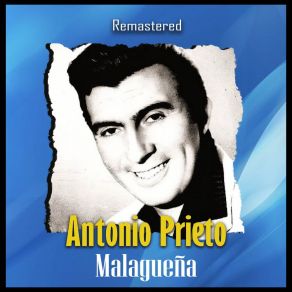 Download track El Milagro (Remastered) Antonio Prieto