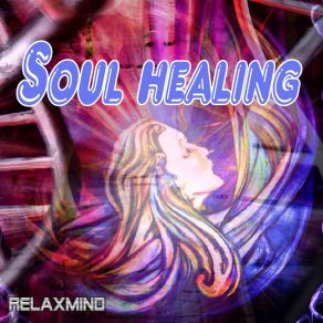 Download track 432Hz Soul Healing Phase 6 Relaxmind