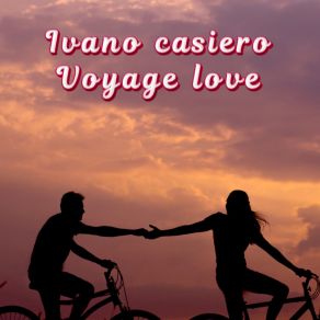 Download track Love Day Ivano Casiero