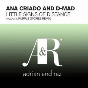 Download track Little Signs Of Distance (Original Mix) Ana Criado, D - Mad