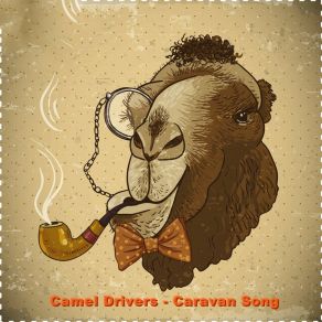 Download track Caravan Song Camel Drivers