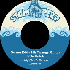 Download track Night Train To Memphis Duane Eddy & His 