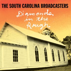 Download track Traveling The Highway Home The South Carolina Broadcasters