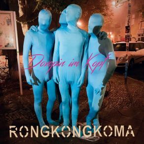 Download track Doxepin Im Kopf (Radio Edit) Rong Kong Koma