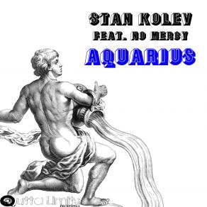 Download track Aquarius (Signature Dub Mix) No Mercy, Stan Kolev