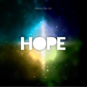 Download track Hope Praise Valley