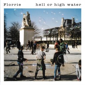 Download track Hell Or High Water Florrie Arnold