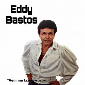 Download track Não Pense Mais Eddy Bastos