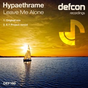 Download track Leave Me Alone (Original Mix) Hypaethrame