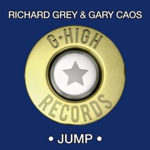 Download track Jump (Original Mix) Richard Grey, GARY CAOS