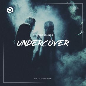 Download track Undercover (Original Mix) Stavros Sounds