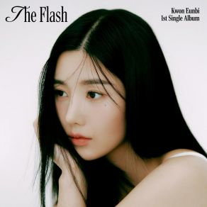 Download track The Flash Kwon Eun Bi