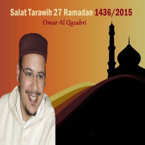 Download track Salat Tarawih 27 Ramadan 1436 / 2015, Pt. 2 Omar Al Qazabri