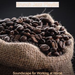 Download track Smart Ambiance For Brewing Fresh Coffee Brunch Jazz Playlist