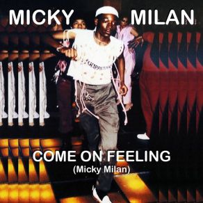 Download track Come On Feeling (Ff Spirit) Micky Milan