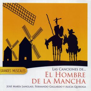 Download track Dulcinea - El Sueño Imposible - El Hombre De La Mancha (Repetición) (Album) El Hombre De La ManchaAlbum