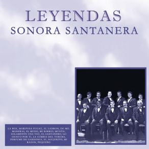 Download track El Santanero (Remasterizado) Sonora Santanera