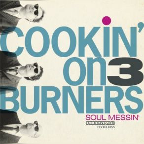 Download track Four 'n' Twenty Cookin' On 3 Burners