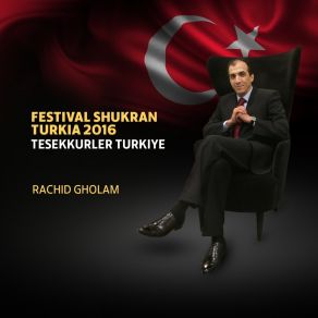 Download track Teşekkürler Türkiye, Pt. 4 Rachid Gholam