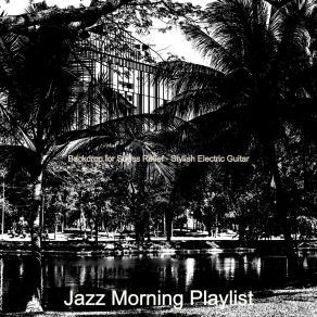 Download track Memory Of Sleeping Jazz Morning Playlist