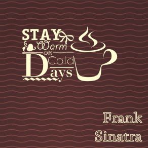 Download track You're Cheatin' Yourself (If You're Cheatin' On Me) Frank Sinatra