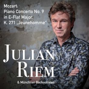 Download track Piano Concerto No. 9, K. 271 - II. Andantino (Live) Julian Riem