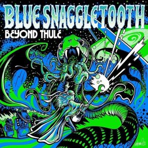 Download track Silver Goddess Blue Snaggletooth