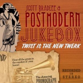 Download track Don't You Worry Child Scott Bradlee, Postmodern Jukebox