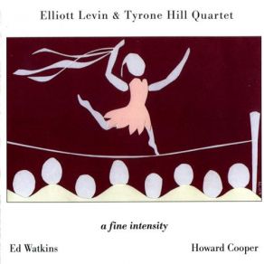 Download track Undiluted Elliott Levin, Tyrone Hill Quartet