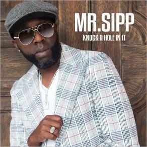 Download track Love Yourself Mr. Sipp