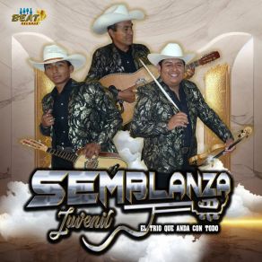 Download track El Huastequito TRIO SEMBLANZA JUVENIL