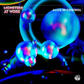 Download track Alice In Control (Tech Groove Mix) Monsters At Work