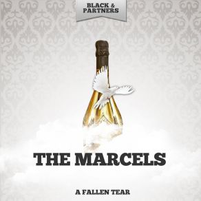 Download track Sweet Was The Wine Marcels